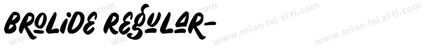Brolide Regular字体转换